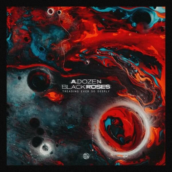 REVIEW: A Dozen Black Roses - Treading Ever So Deeply [EP/2022]