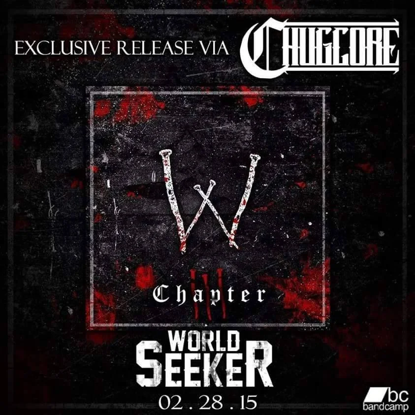 CHUGCORE EXCLUSIVE REVIEW: Worldseeker - Chapter III [EP/2015]