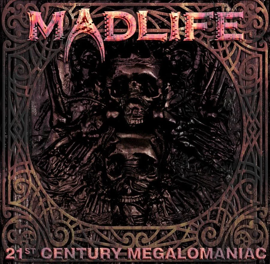 Review: Madlife - 21st Century Megalomaniac