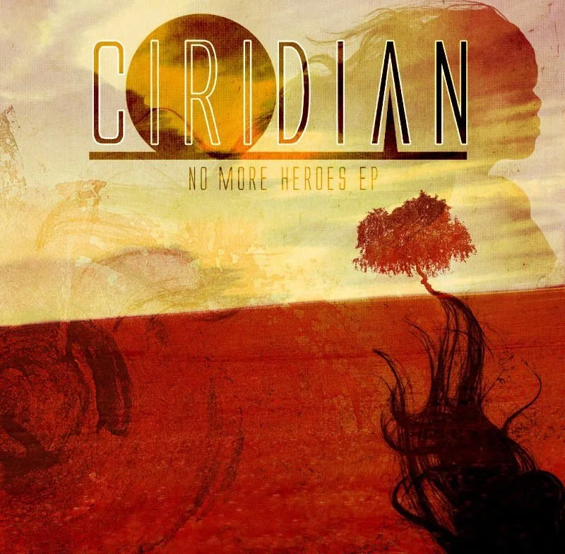 Ciridian - No More Heroes (EP/2013)