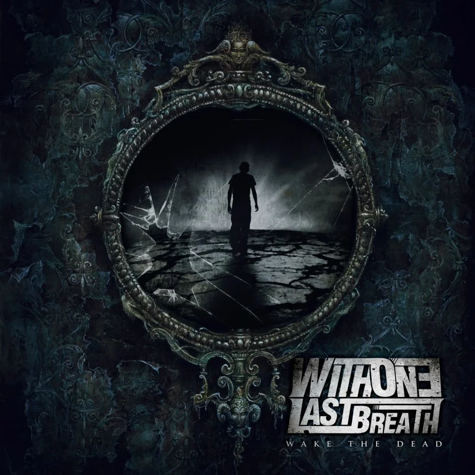 REVIEW:  With One Last Breath - "Wake the Dead" (2013)