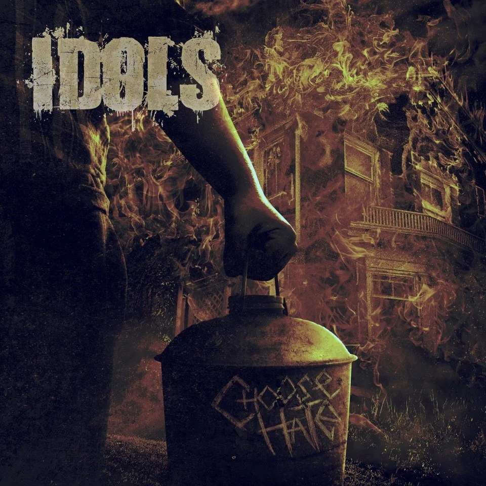 REVIEW [Exclusive]: Idols - Choose Hate [2013]