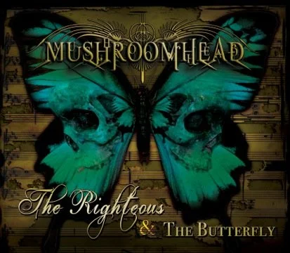 Review: Mushroomhead - The Righteous & The Butterfly