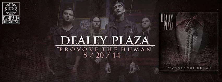Exclusive: REVIEW: Dealey Plaza - Provoke the Human [EP/2014]