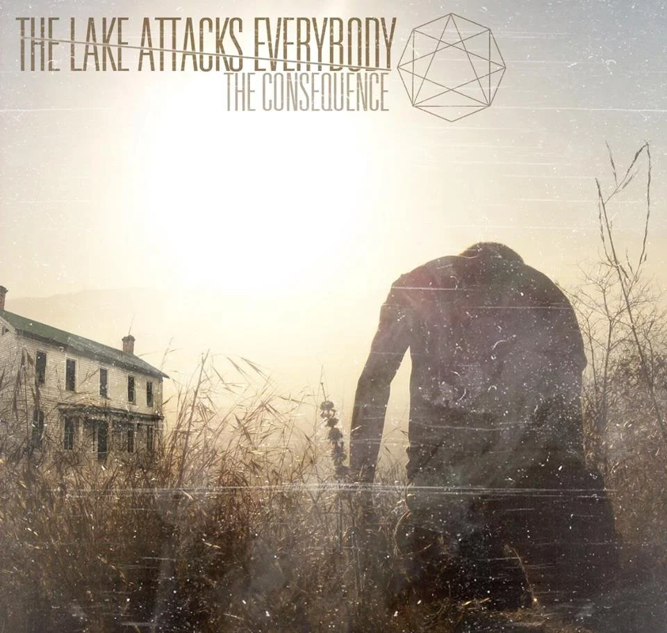 Review: The Lake Attacks Everybody - The Consequence (Single)