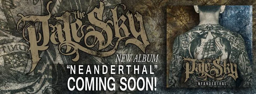 EXCLUSIVE REVIEW: The Pale Sky - Neanderthal [2015]
