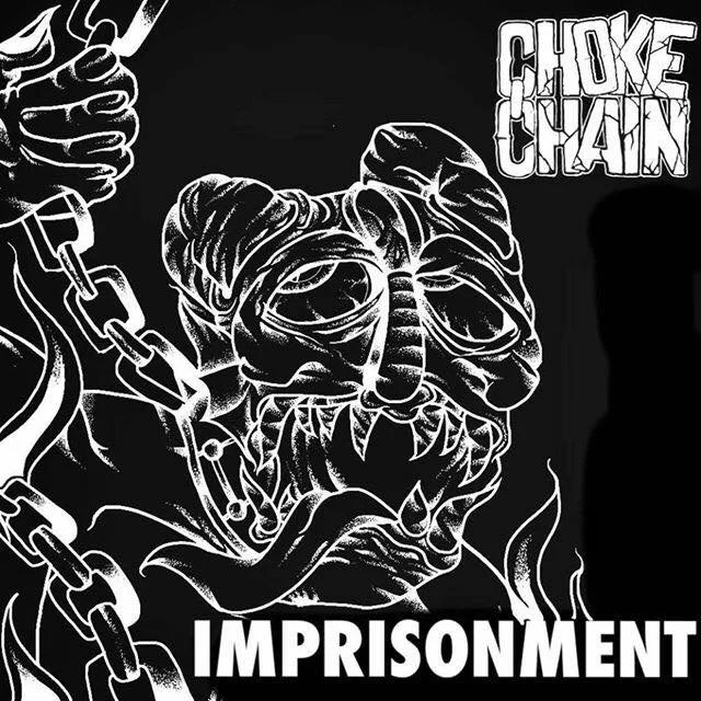REVIEW: Choke Chain - Imprisonment [EP/2015]