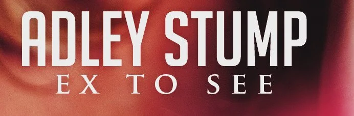 Review: Adley Stump - Ex To See (featuring Cliff Brown) (Single) 