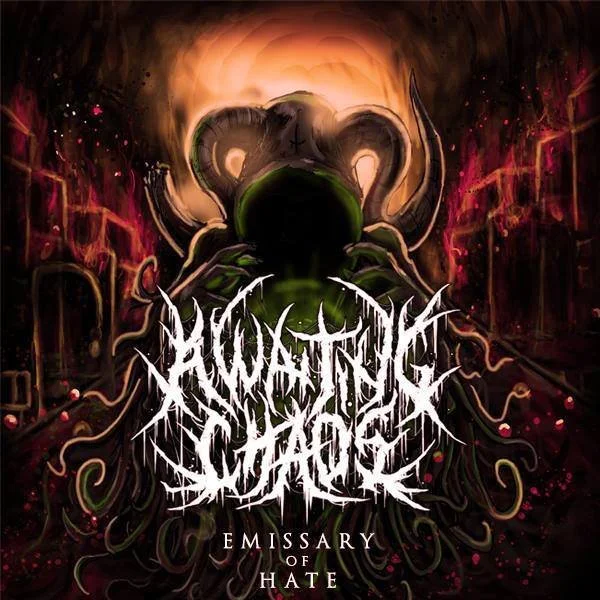 REVIEW: Awaiting Chaos - Emissary of Hate [EP/2015]