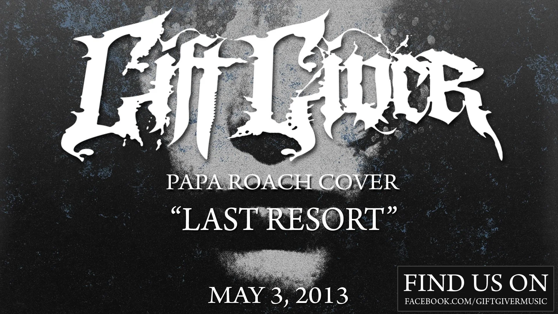 Single(Cover): Gift Giver - Last Resort [2013]