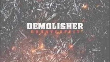 MINI Review: Demolisher - Counterfeit [2013]