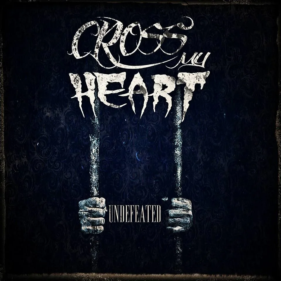 REVIEW:  Cross My Heart - "Undefeated" (2013)