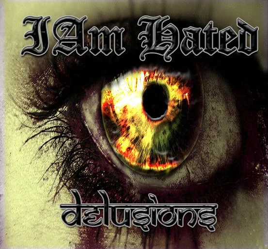 REVIEW: I Am Hated - Delusions [2013]