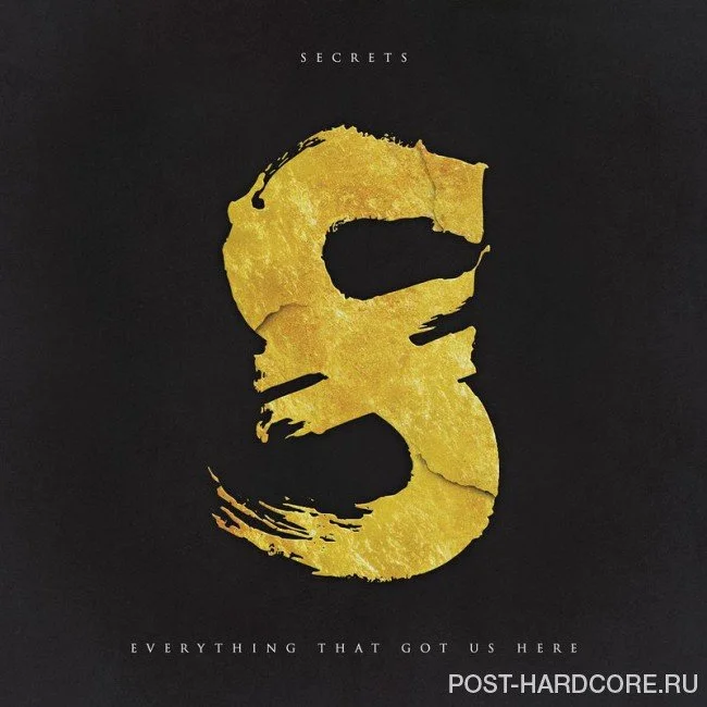 REVIEW: Secrets - Everything That Got Us Here [2015]