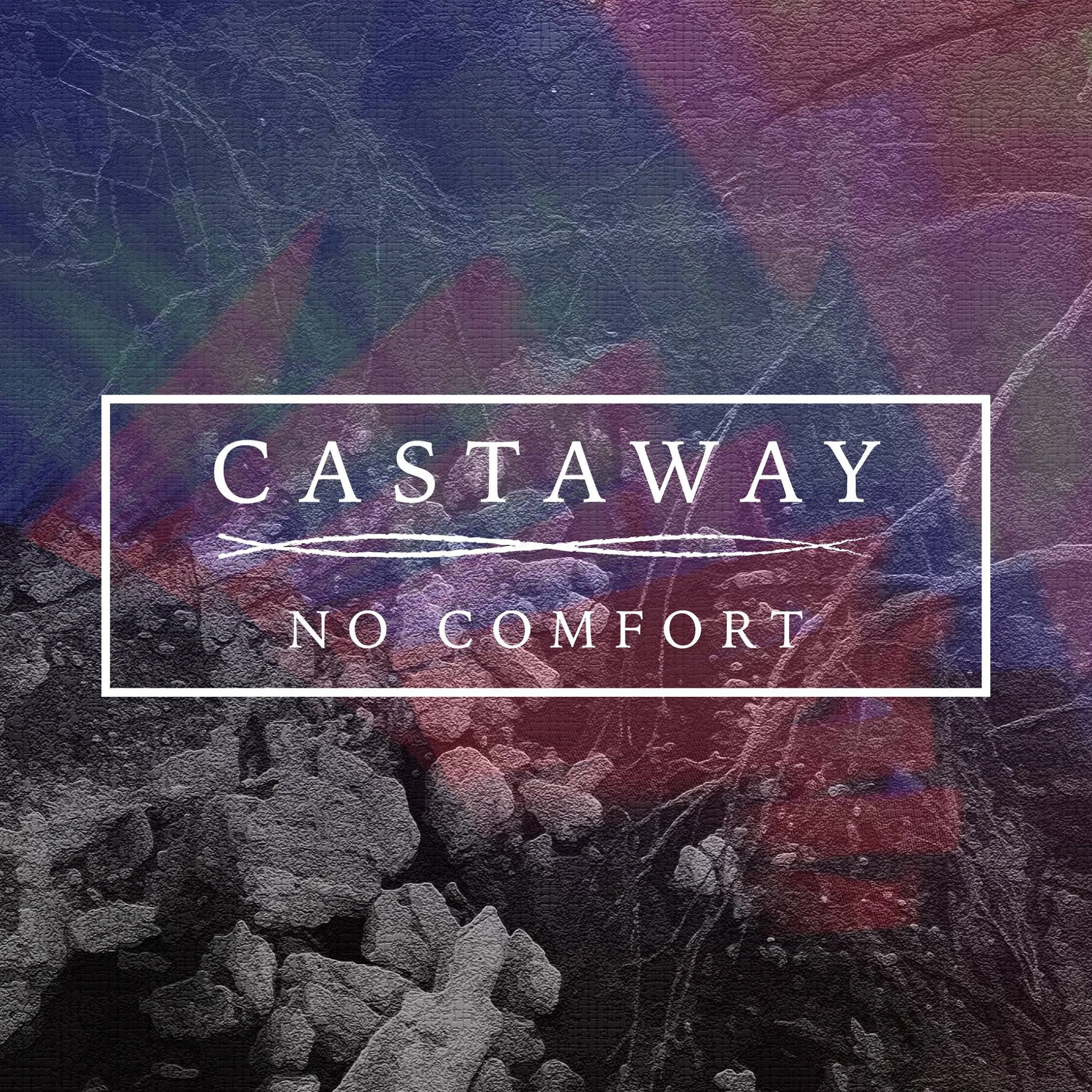 REVIEW: Castaway - No Comfort [2015]