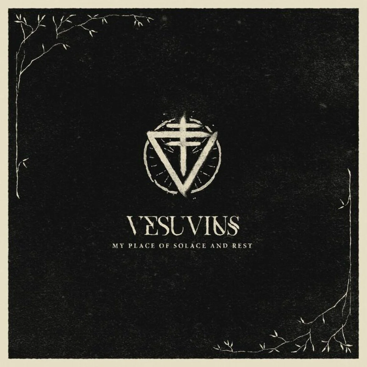 REVIEW: Vesuvius - My Place of Solace and Rest [2016]