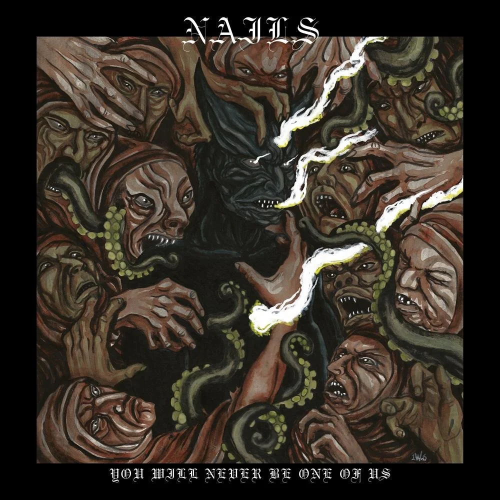 REVIEW: Nails - You Will Never Be One of Us [2016]