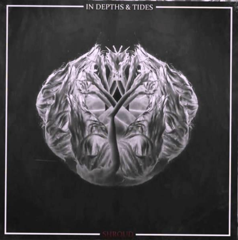 REVIEW: In Depths and Tides - Shroud [EP/2016]