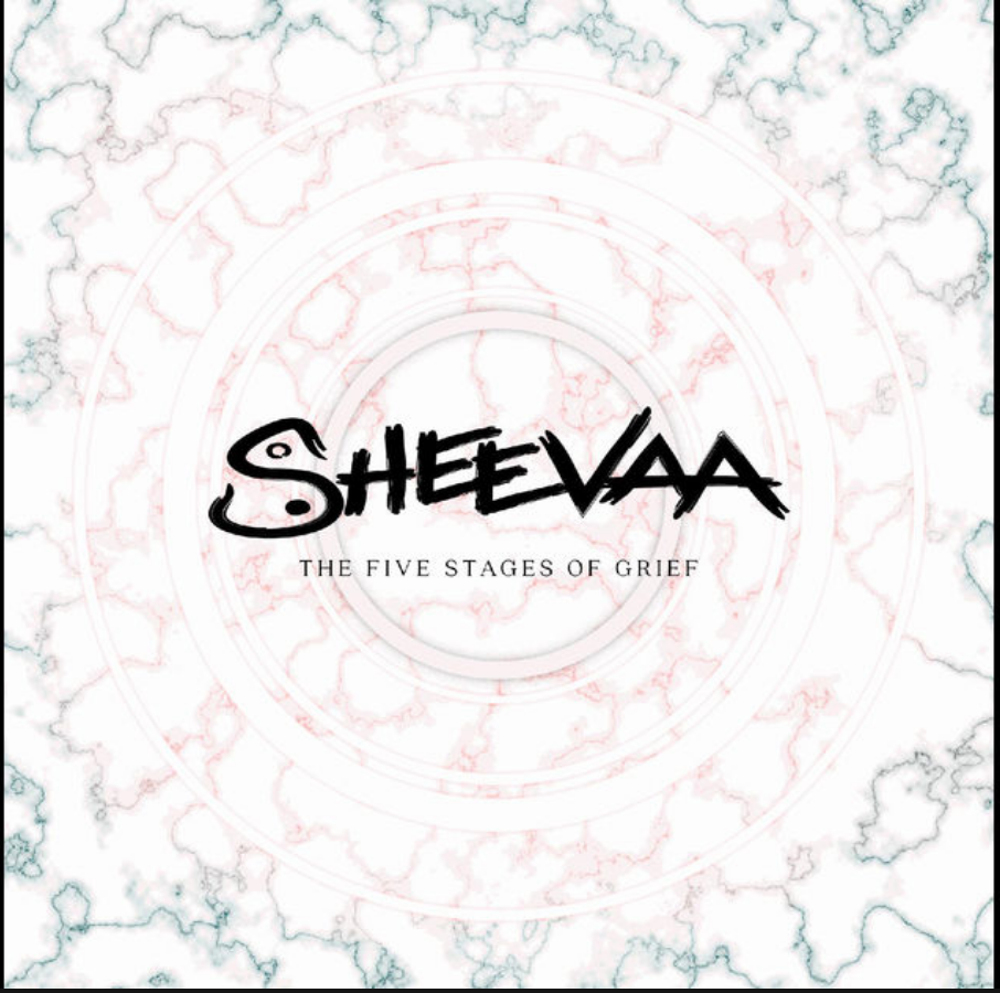 REVIEW: Sheevaa - The Five Stages of Grief [EP/2016]
