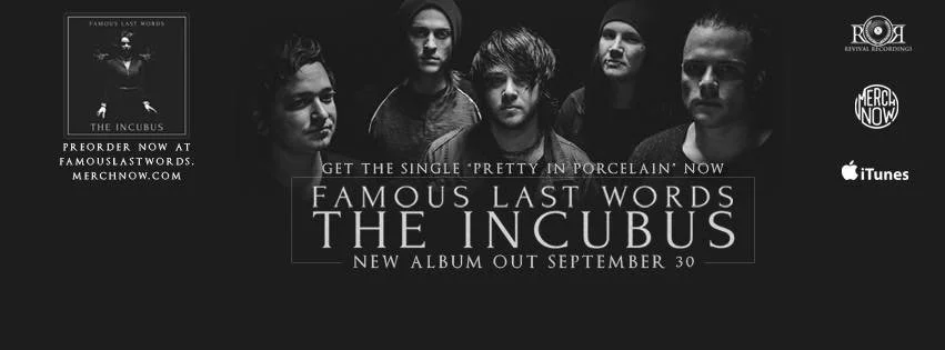 Review: Famous Last Words - The Incubus