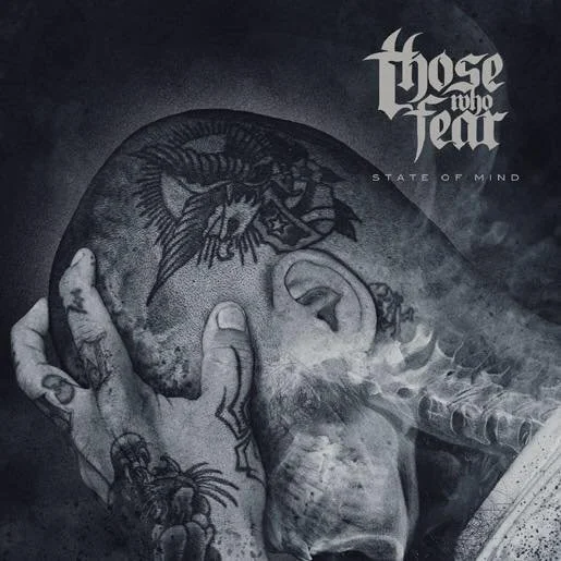 REVIEW: Those Who Fear - State of Mind [2016]