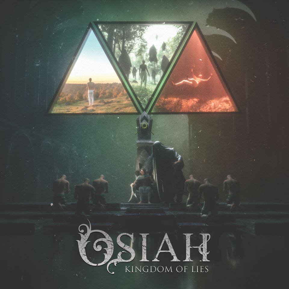 REVIEW: Osiah - Kingdom of Lies [2019]