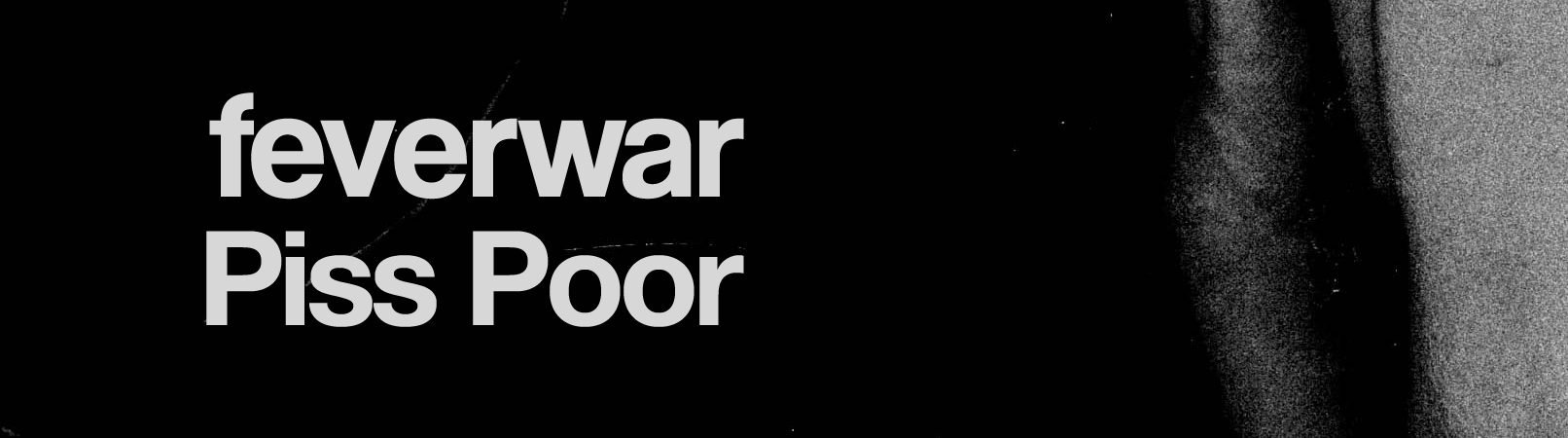 REVIEW | FEVERWAR | PISS POOR | DEBUT EP | 2019