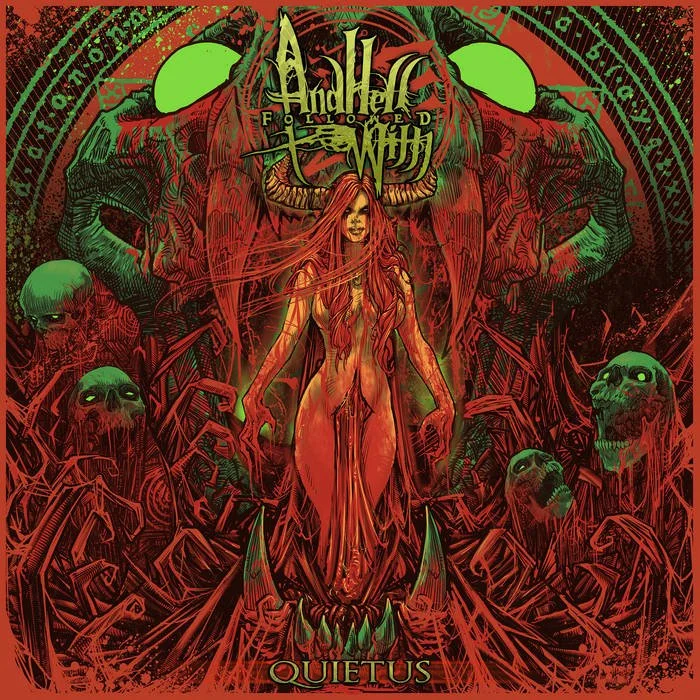 REVIEW: And Hell Followed With - Quietus [2022]