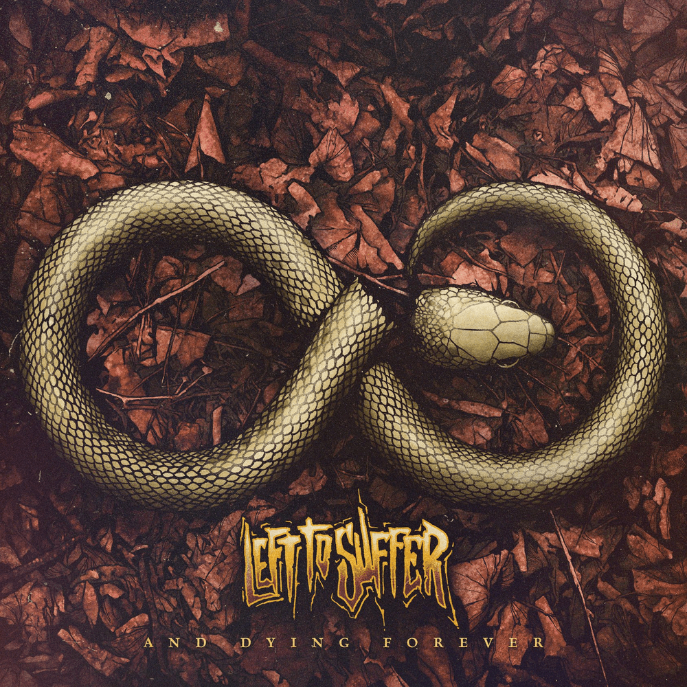 REVIEW: Left to Suffer - And Dying Forever [EP/2022]