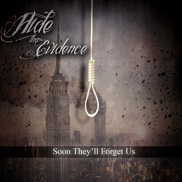 Review: Hide the Evidence - Soon, They'll Forget Us