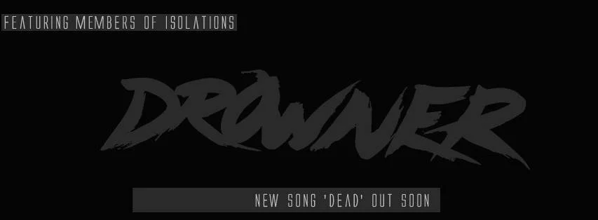 REVIEW: Drowner - "Dead" [Single/2014]