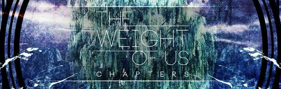 REVIEW: The Weight of Us - Chapters [EP/2014]