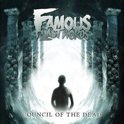 EXCLUSIVE Review: Famous Last Words - Council of the Dead