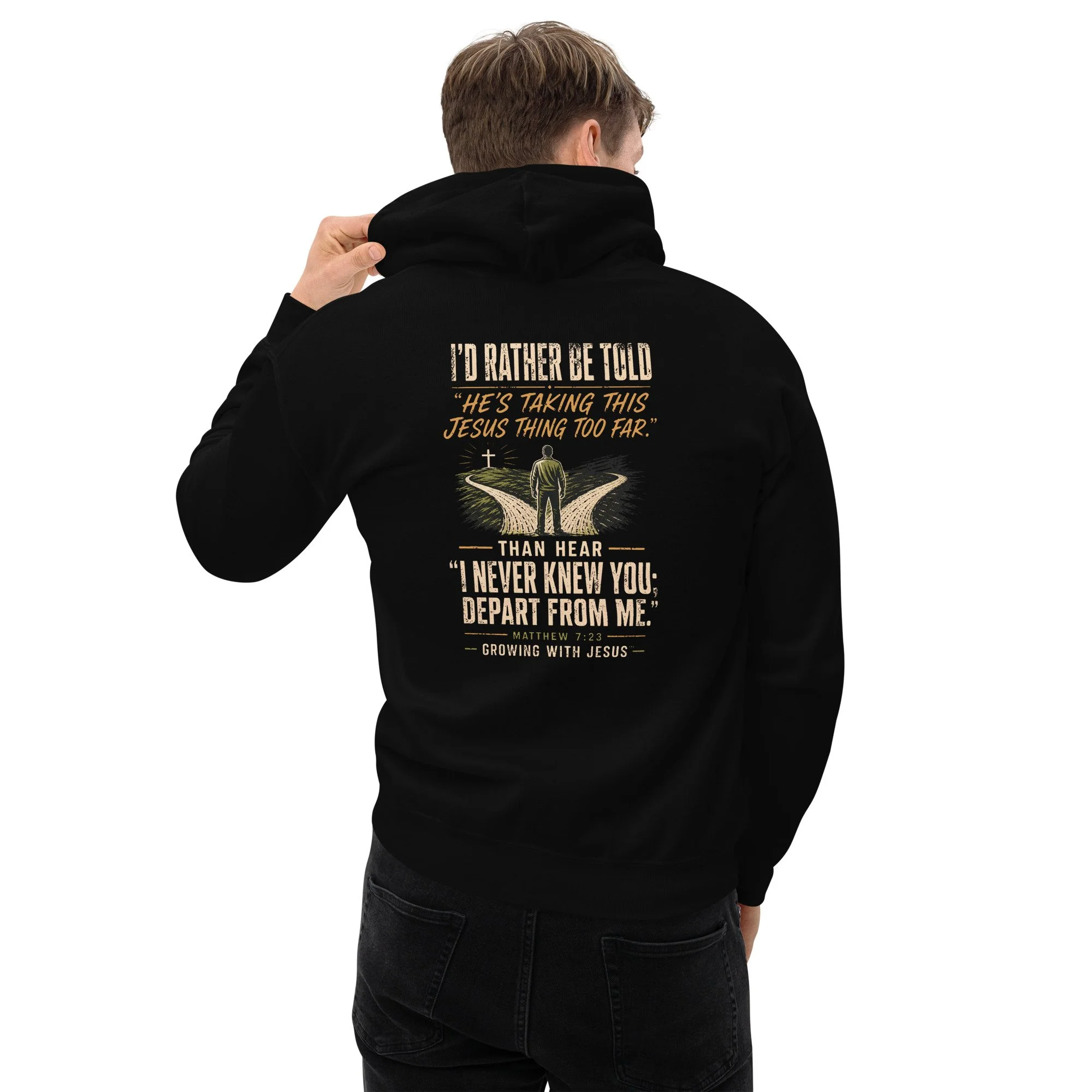 Jesus Thing Too Far Christian Hoodie | Matthew 7:23