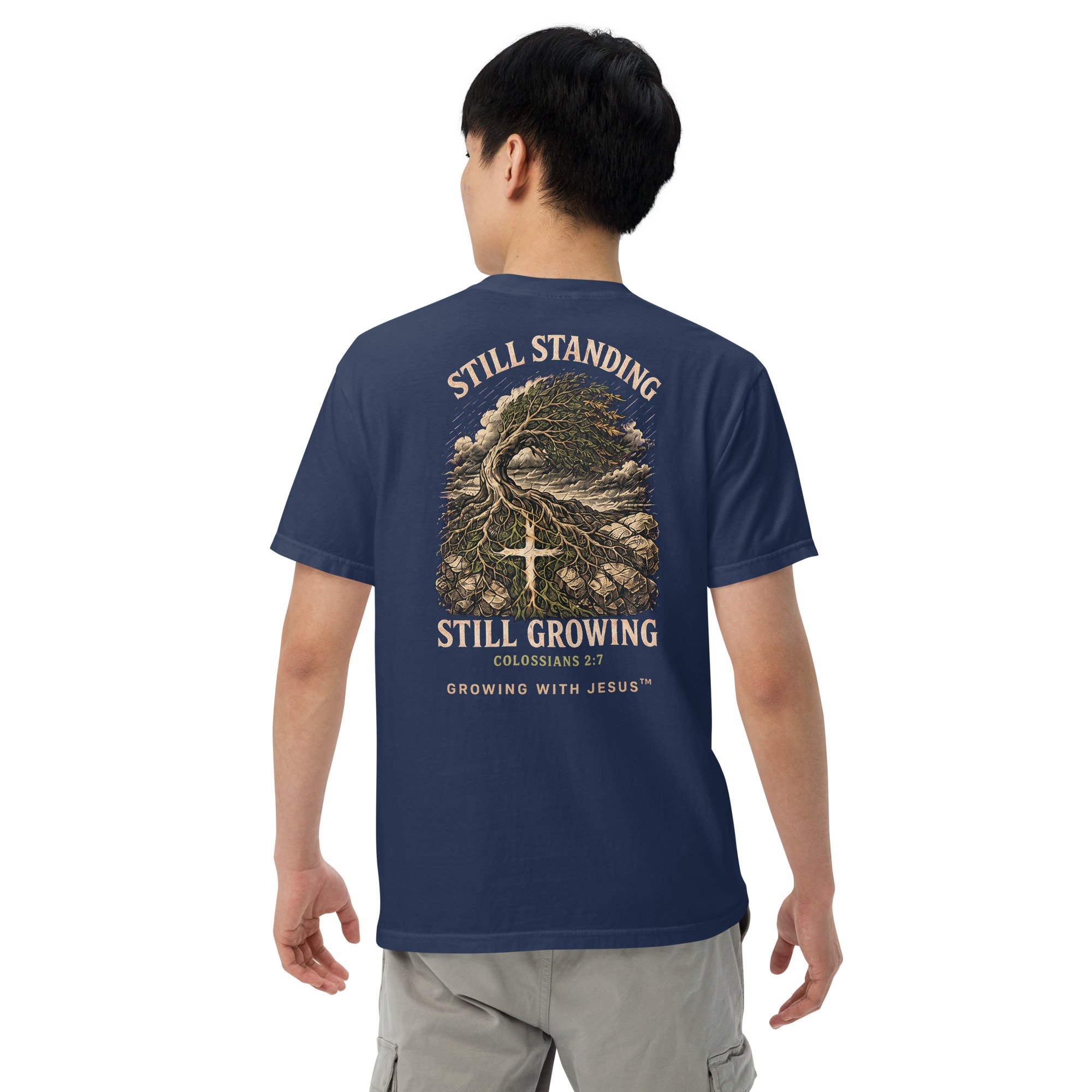 Still Standing. Still Growing. Christian T-Shirt