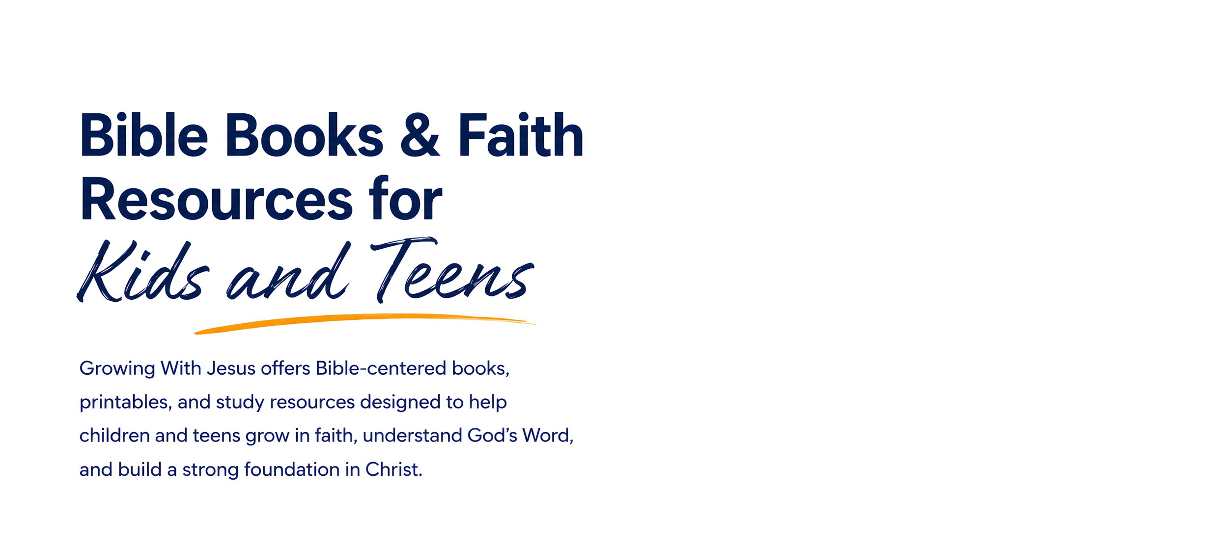 Title page for Bible Books & Faith Resources for Kids and Teens, with a subtitle about growing with Jesus through Bible-centered books, printables, and study resources.