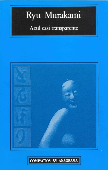 Portada del libro 'Azul casi transparente' de Ryu Murakami, en color azul con una imagen de una mujer con ojos cerrados. Recomendación de Gato en Sable.