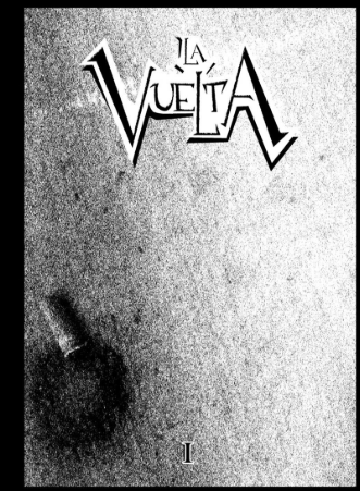 La Vuelta - I: Del Amor y La Muerte - Gato en Sable