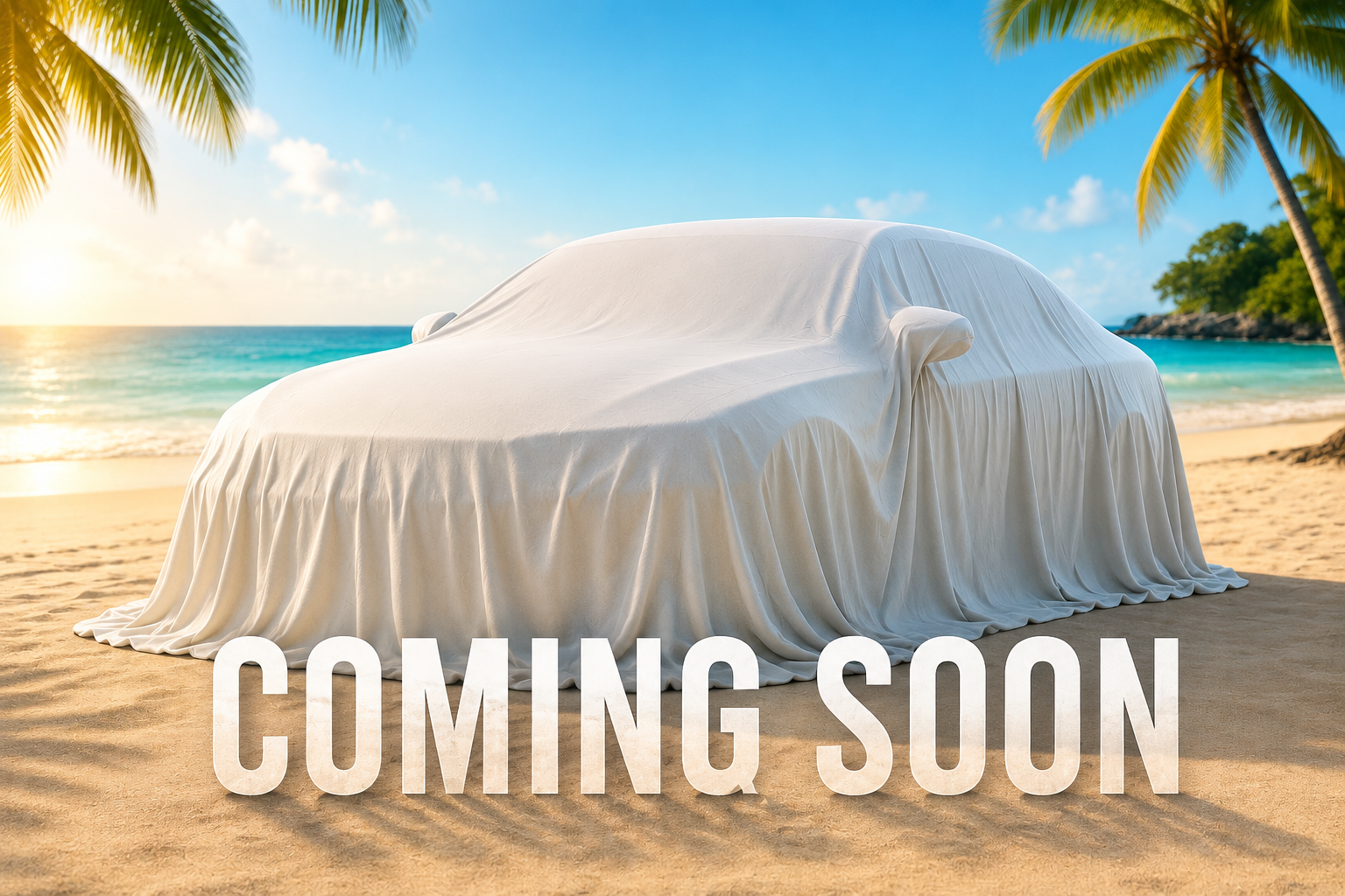 Car covered with white cloth on a beach, with palm trees, ocean, and sunset in the background, and the words 'COMING SOON' at the bottom.