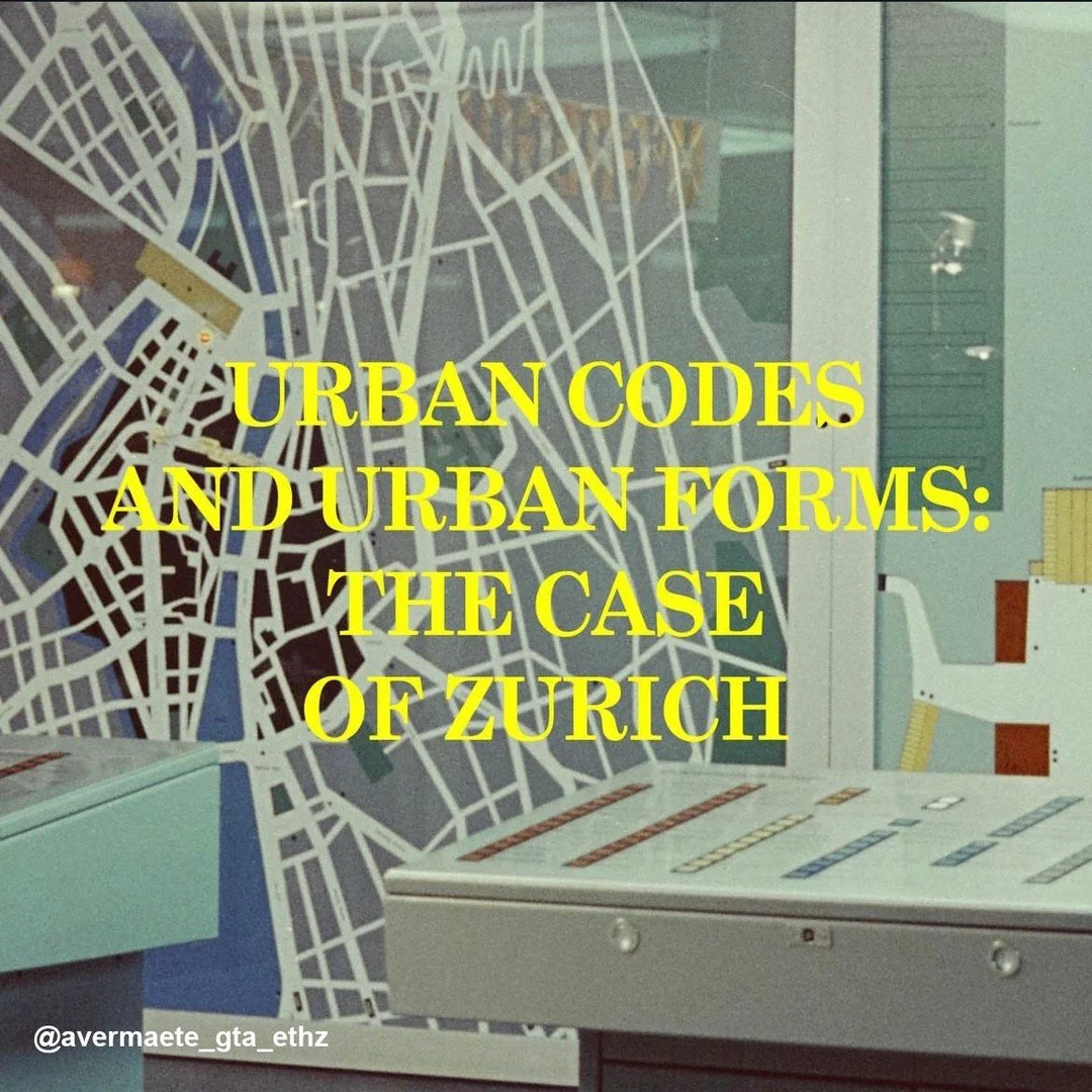 #colloquium 
Urban Codes and Urban Forms: The Case of Zurich

ETH Zurich and
USI Accademia di Architettura Mendrisio

Opening

13.30&ndash;13.40 General introduction to the SNSF project by Jonathan Sergison
13:40&ndash;13.50 General introduction to t