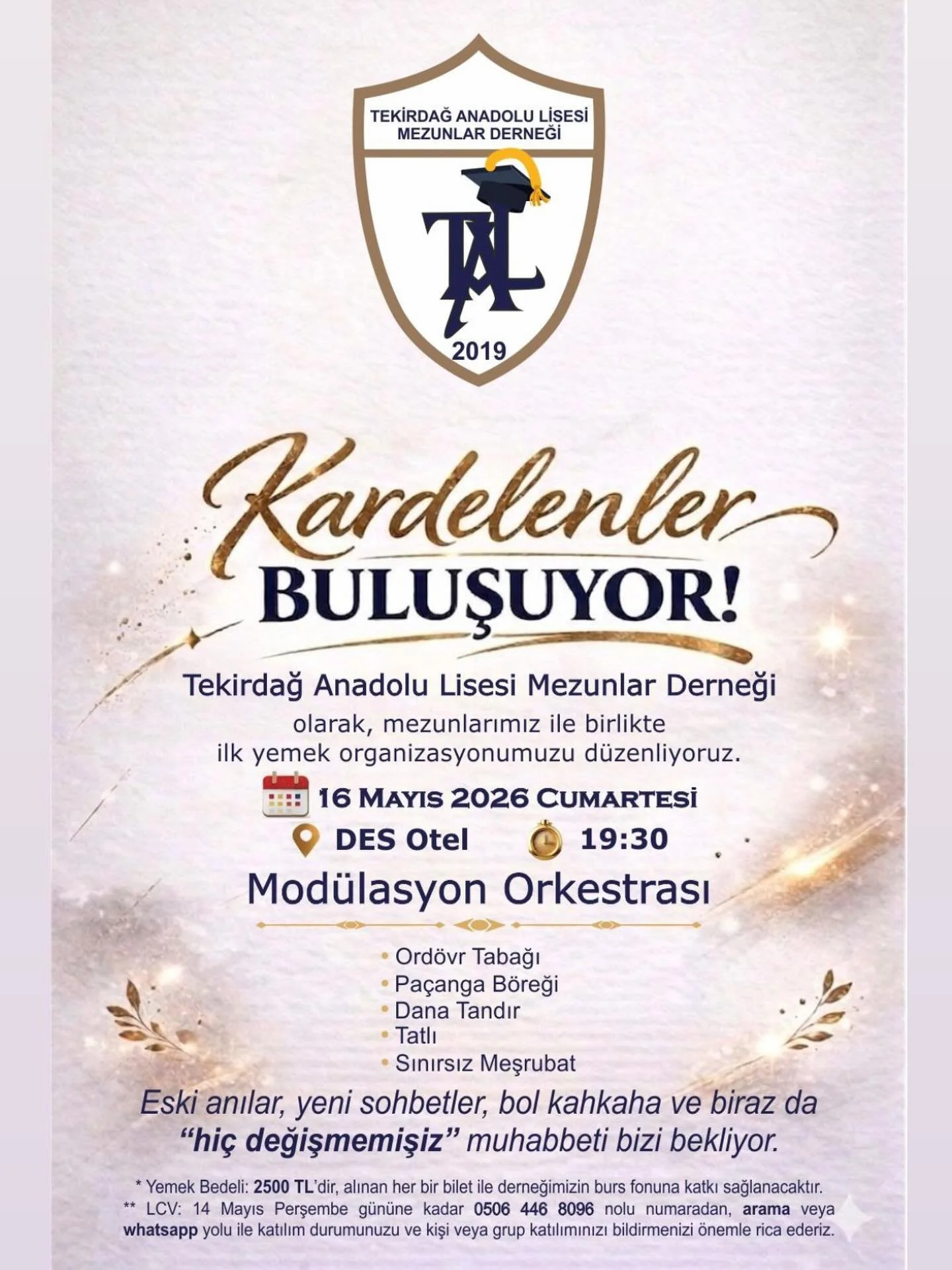 Mezunlarımızla buluşacağımız bu g&uuml;zel gecede sen de bizimle ol! Kayıt i&ccedil;in son 3 g&uuml;n&hellip;

Hemen yerini ayırt ==>> 0506 446 80 96

#TekirdağAnadoluLisesi #TekirdagAnadoluLisesi #Tekirdağ #Tekirdag #TAL