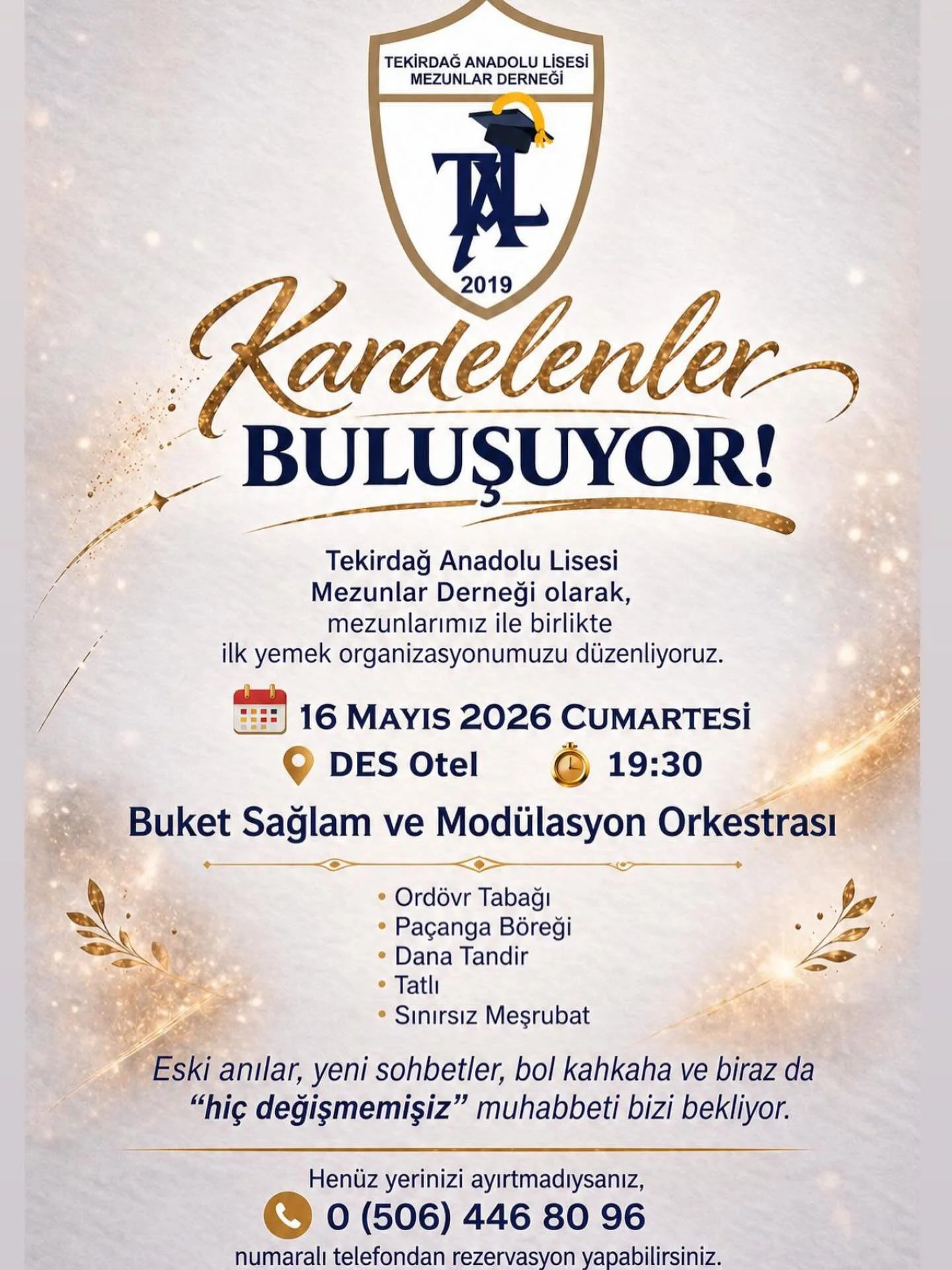 16 Mayıs &bull; DES Otel

Keyifli bir akşam, g&uuml;zel sohbetler ve eski dostluklar&hellip;
Bu &ouml;zel gecede seni de aramızda g&ouml;rmek isteriz ✨

Yerinizi ayırtmayı unutmayın 😉
📞 0 (506) 446 80 96

#tekirdağanadolulisesi #tekirdaganadolulise
