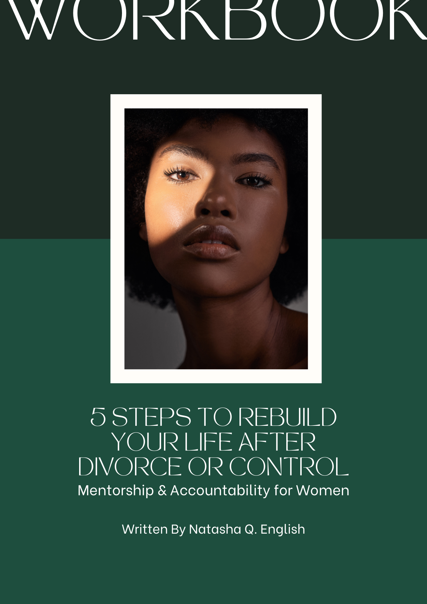 5 Steps to Rebuild Life After Divorce or Control Workbook