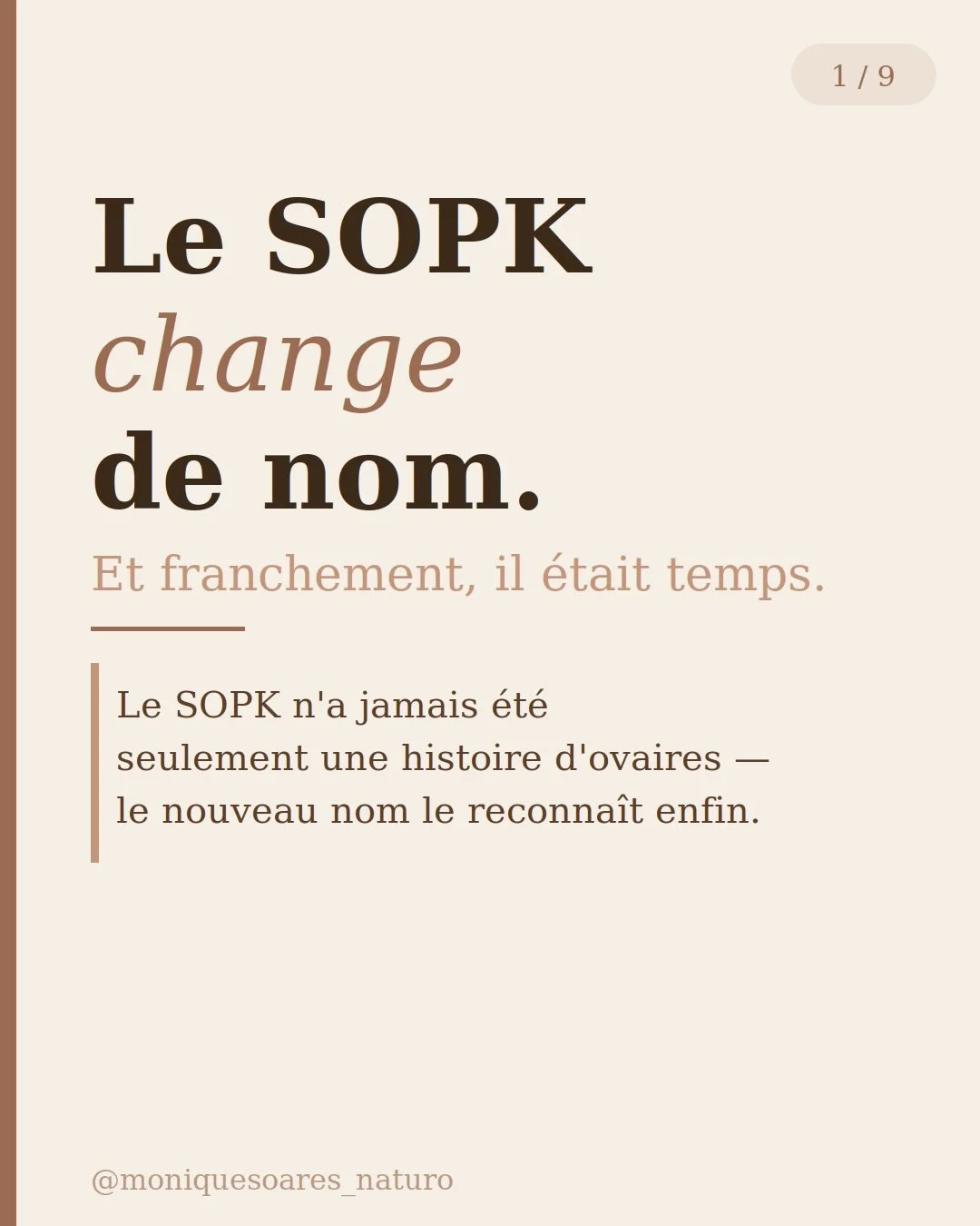 🌿 Le SOPK change de nom &mdash; et ce n&rsquo;est pas anodin.
Publi&eacute; dans The Lancet le 12 mai 2026, apr&egrave;s un consensus mondial impliquant 14 360 femmes, cliniciens et chercheurs : le SOPK devient officiellement le PMOS &mdash; Syndrom