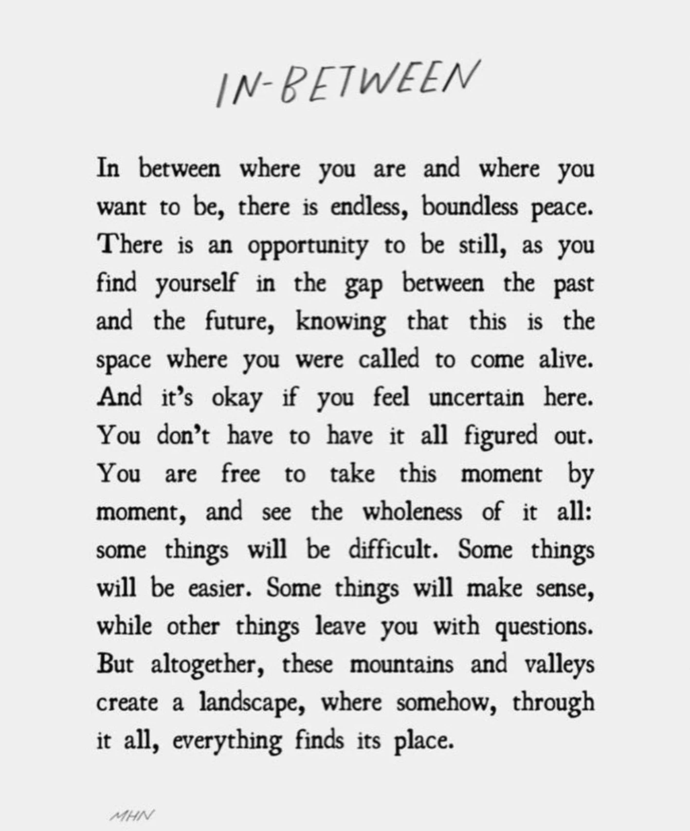 🌹 Entre l&agrave; o&ugrave; tu es et l&agrave; o&ugrave; tu veux &ecirc;tre, il existe une paix infinie, sans limites.

Il y a une invitation &agrave; l&rsquo;immobilit&eacute;, &agrave; &ecirc;tre pleinement pr&eacute;sent&middot;e, dans cet espace