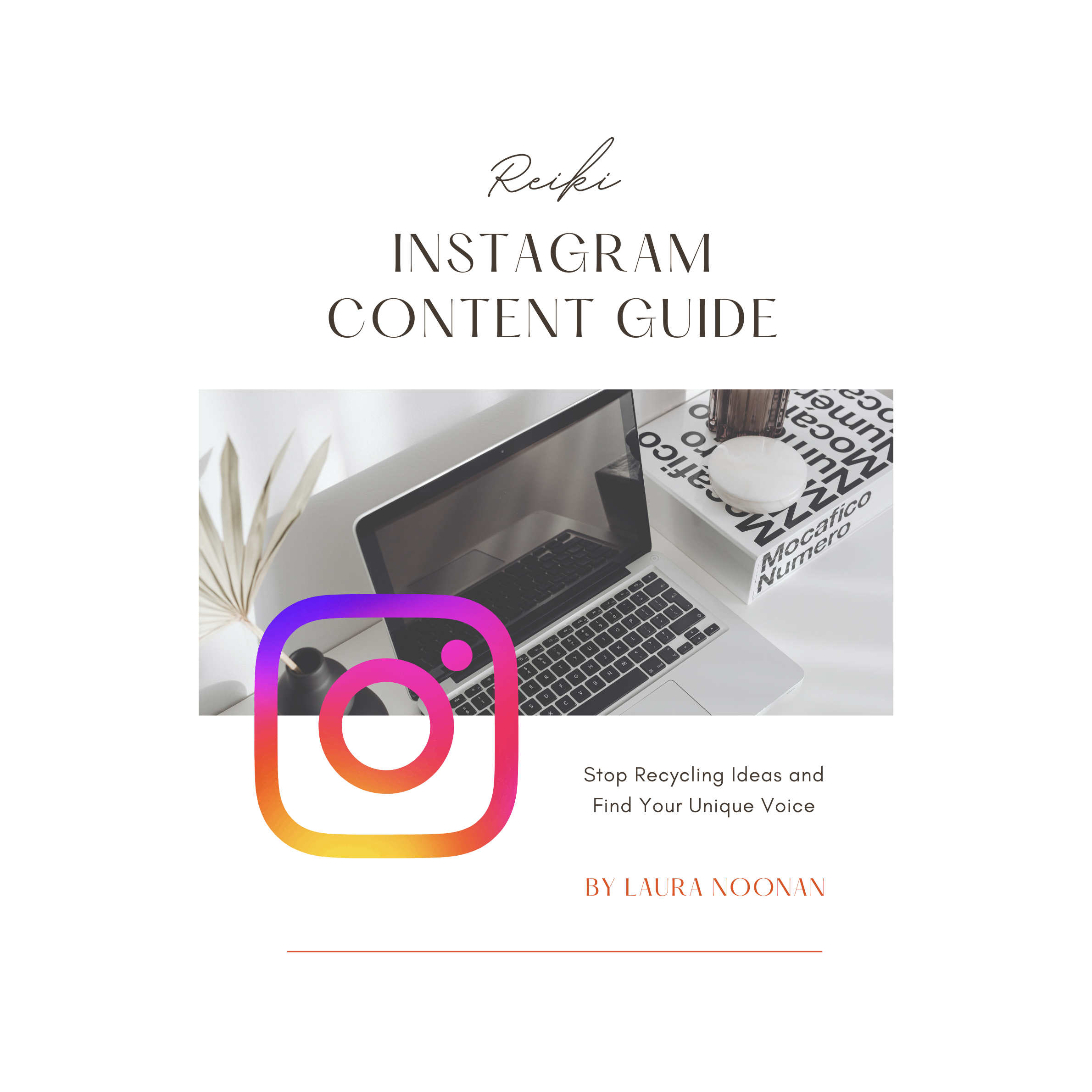 The Reiki Instagram Content Guide - Stop Recycling Ideas and Find Your Unique Voice
