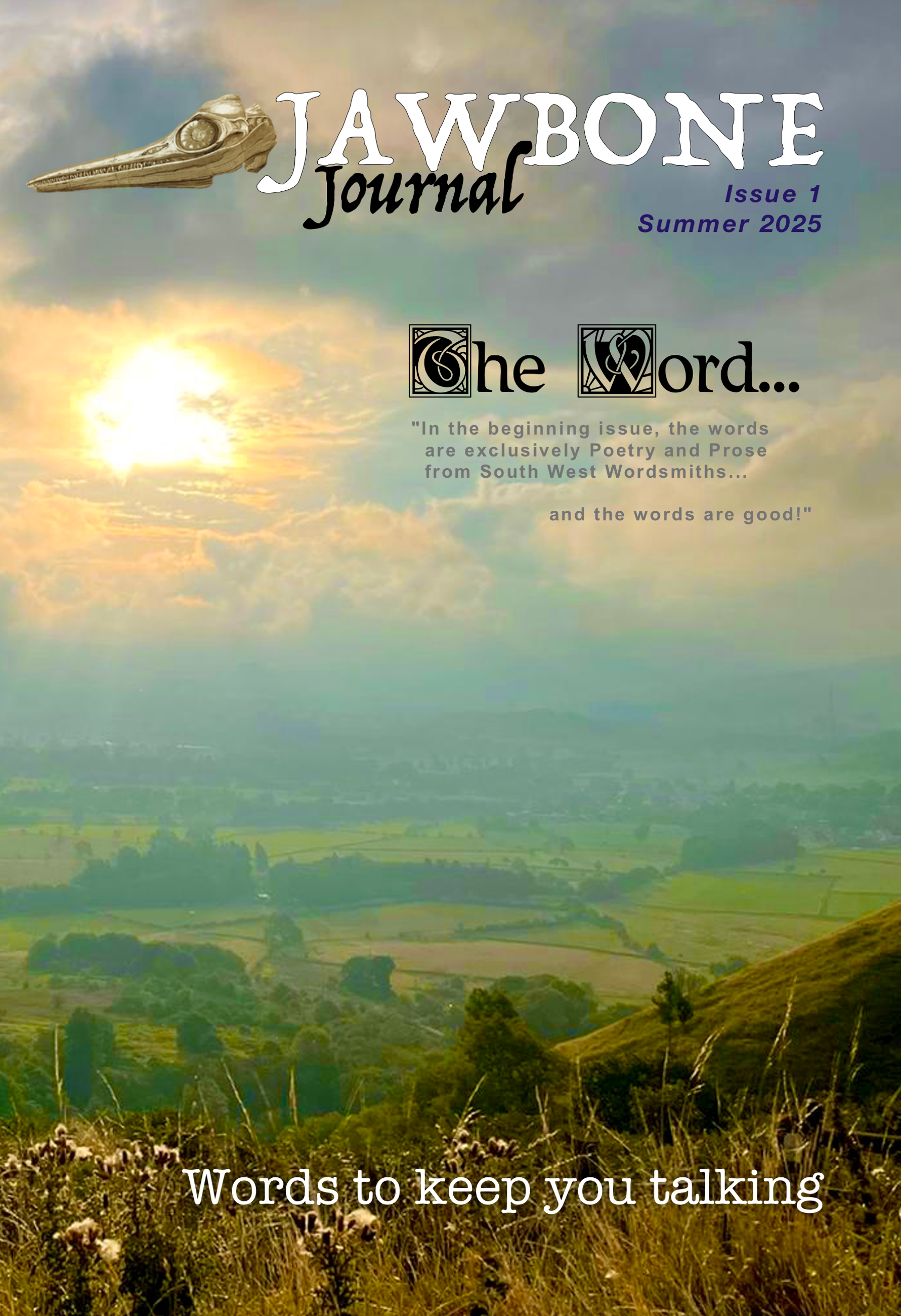 A scenic landscape featuring rolling hills, a field of wildflowers, and a sunrise or sunset over a distant horizon with a sky filled with clouds and sunlight. Overlaid on the image are the words "JAWBONE Journal Issue 1 Summer 2025" and a subtitle "Words to keep you talking."