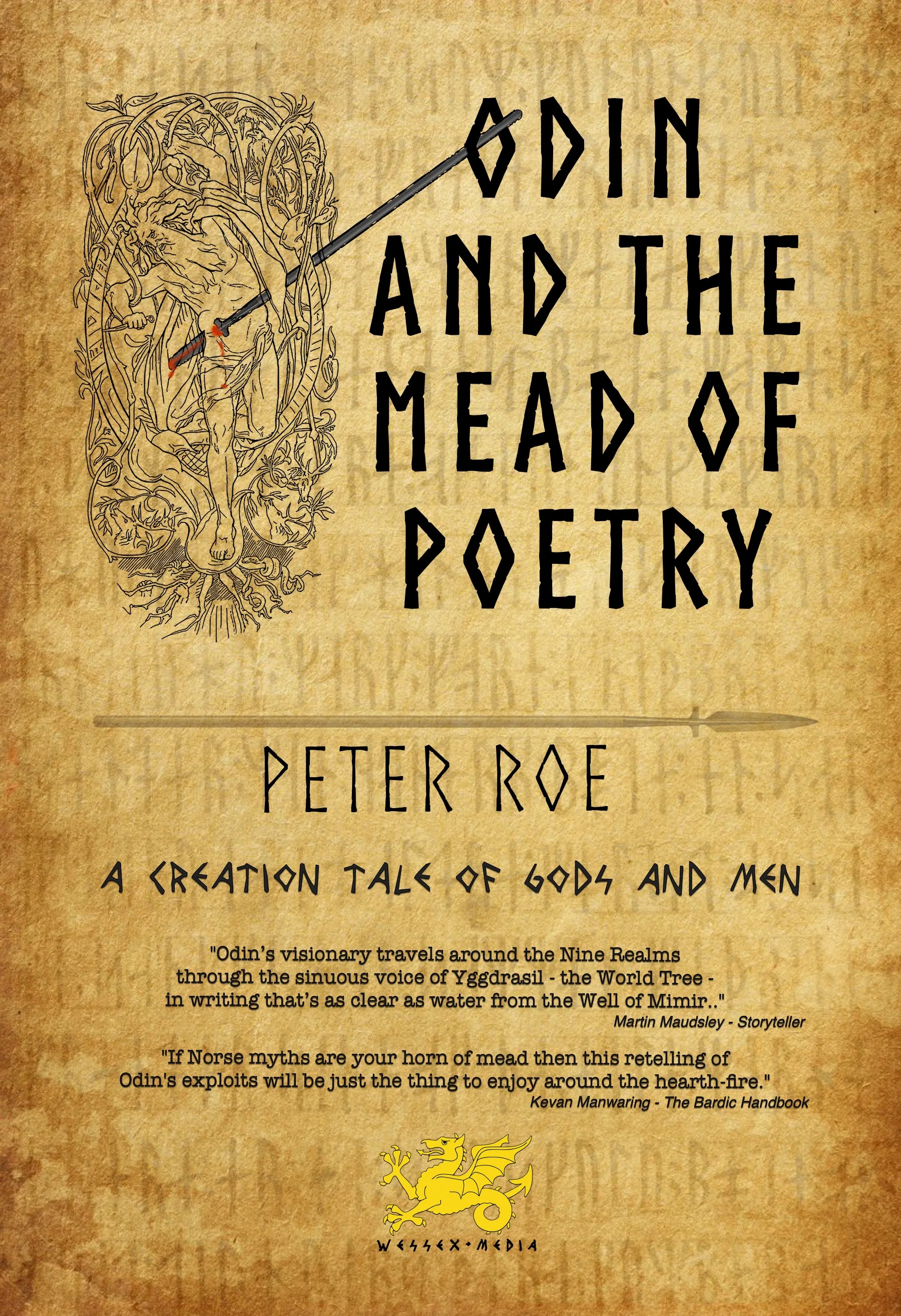 Book cover for 'Odin and the Mead of Poetry' by Peter Roe. Features an ancient style illustration of Odin with a spear, with black runic-style text and a yellow dragon logo at the bottom.