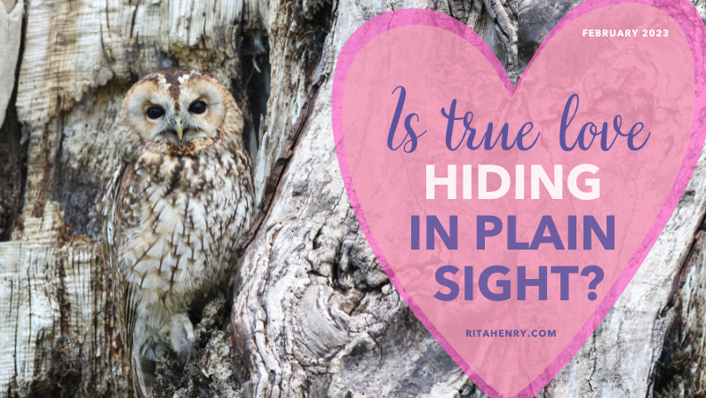 Is True Love Hiding in Plain Sight?