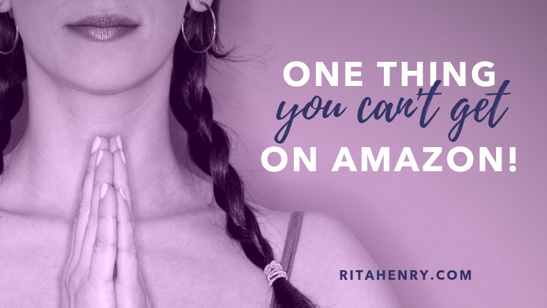 One Thing You Can’t Get On Amazon!